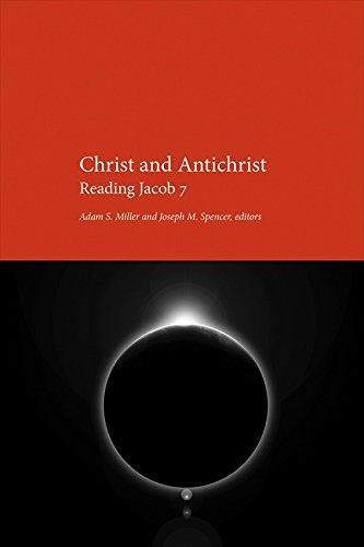 Christ and Antichrist: Reading Jacob 7