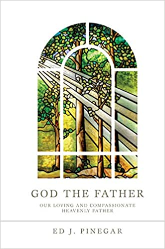 God the Father: Our Loving and Compassionate Heavenly Father
