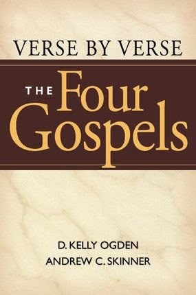 Verse by Verse, The New Testament (Volume 1): The Four Gospels