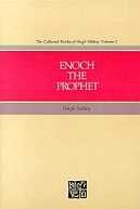 The Collected Works of Hugh Nibley, Volume 2: Enoch the Prophet