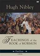 Teachings of the Book of Mormon, Part 4 (DVD, Hugh W Nibley)