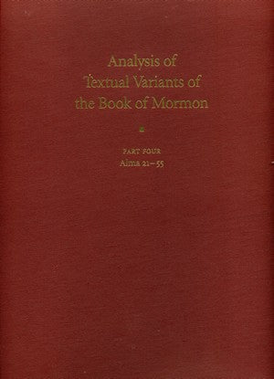 Analysis of Textual Variants of The Book of Mormon vol 4