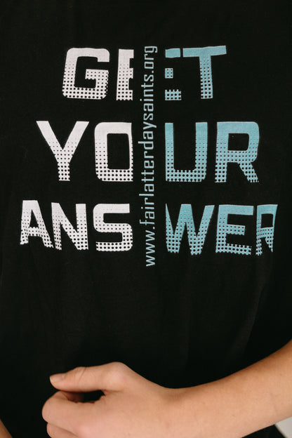 "Get Your Answer" T-Shirt