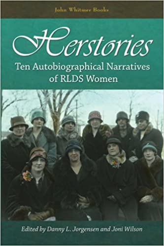 Herstories: Ten Autobiographical Narratives of RLDS Women
