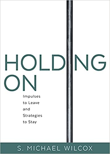 Holding On: Impulses to Leave and Strategies to Stay