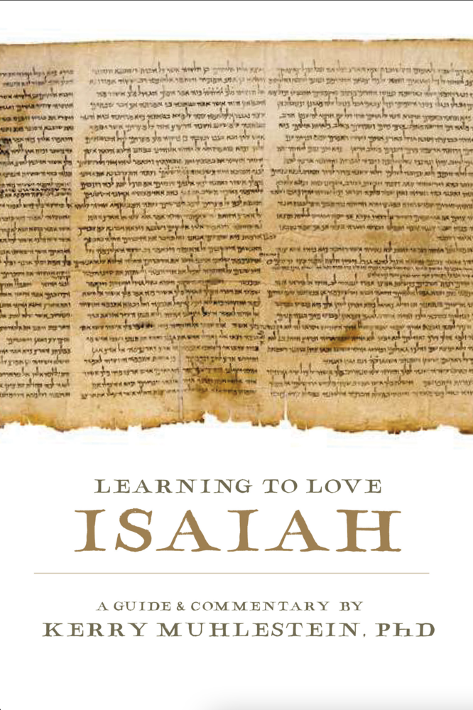 Learning to Love Isaiah: A Guide and Commentary