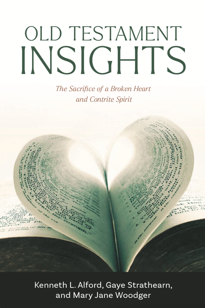 Old Testament Insights: The Sacrifice of a Broken Heart and Contrite Spirit