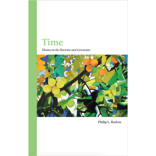 Time: Themes in the Doctrine and Covenants