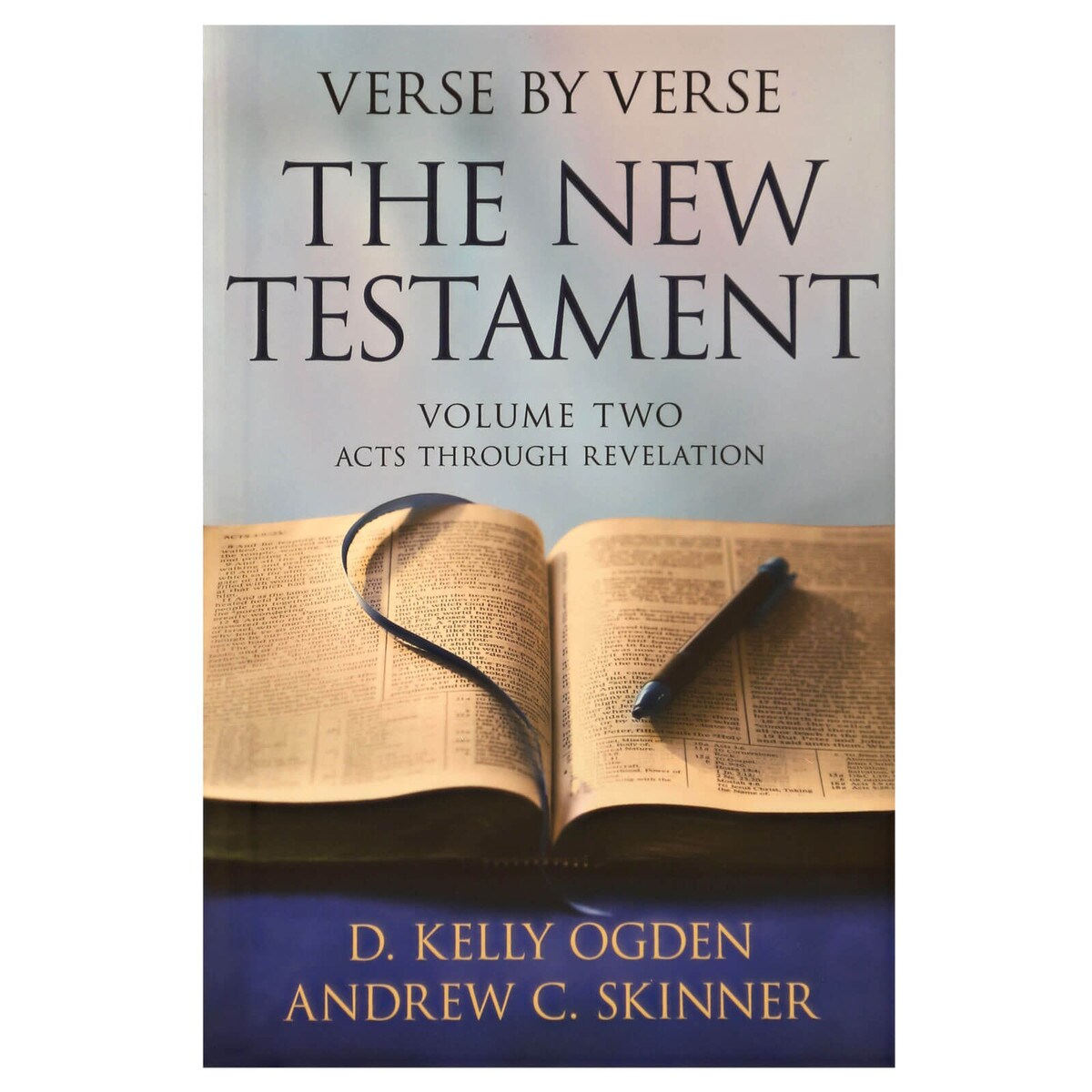 Verse by Verse, The New Testament (Volume 2): Acts through Revelation