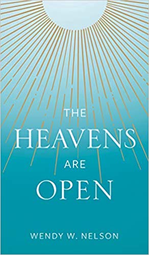 The Heavens are Open
